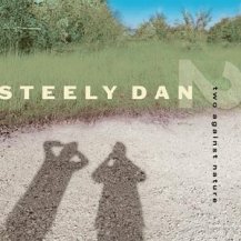 Steelydan-twoagainstnature