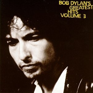 Bob Dylan Greatest Hits Vol.&nbsp;3