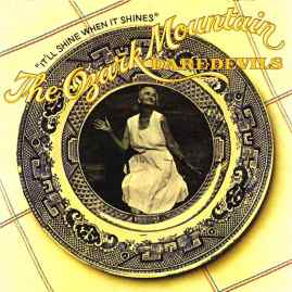 It’ll-Shine-When-It-Shines-Ozark-Mountain-Daredevils