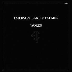 Emerson Lake & Palmer: Works Vol. 1&nbsp;(1977)