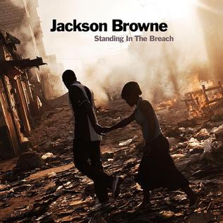 Jackson Browne: Standing in the Breach&nbsp;(2014)