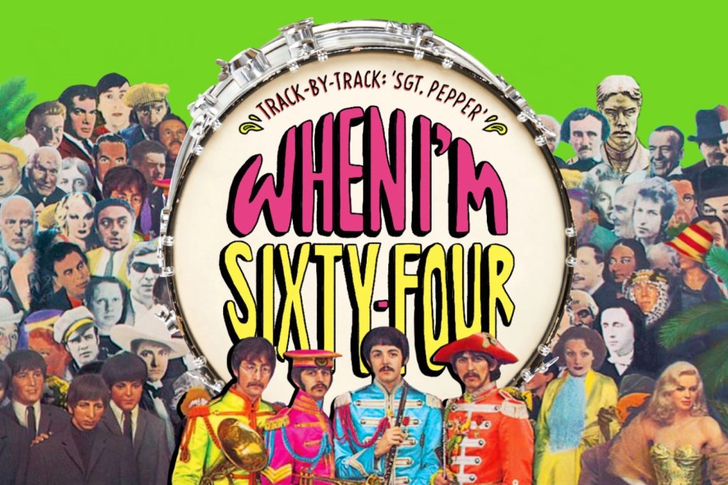 When I’m Sixty-Four