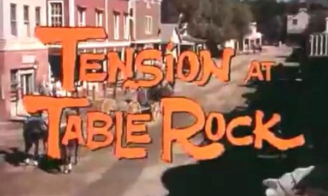 Tension at Table Rock&nbsp;(1956)