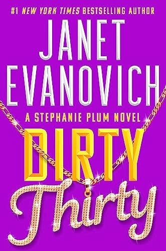 Dirty Thirty by Janet Evanovich (book&nbsp;review)