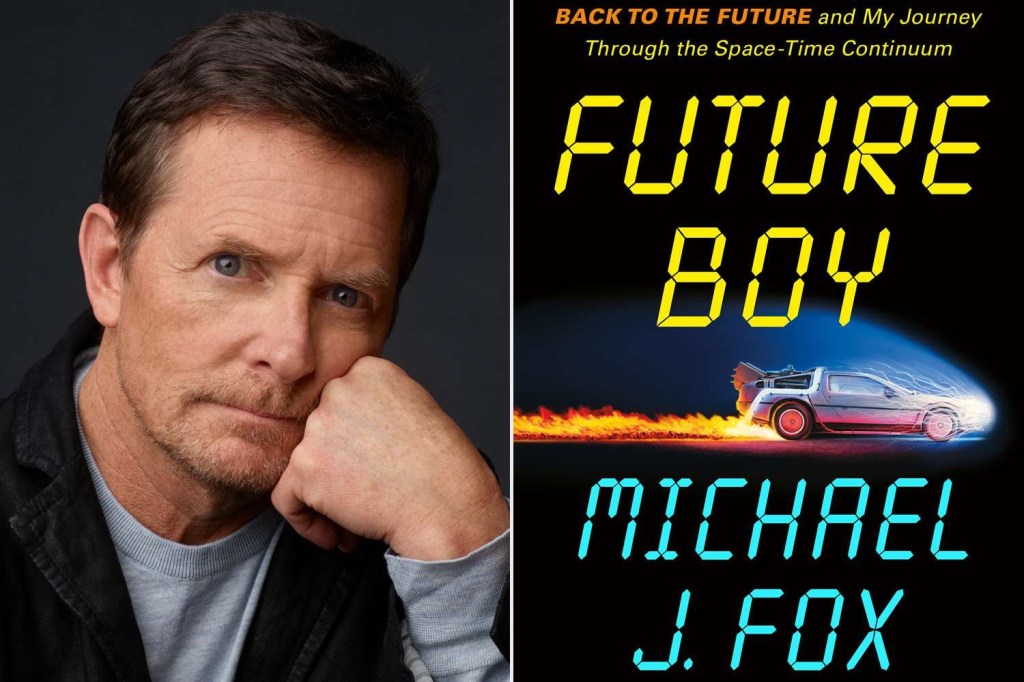 Michael J. Fox: Future Boy, Back to the Future and My Journey Through the Space-time Continuum (book&nbsp;review)